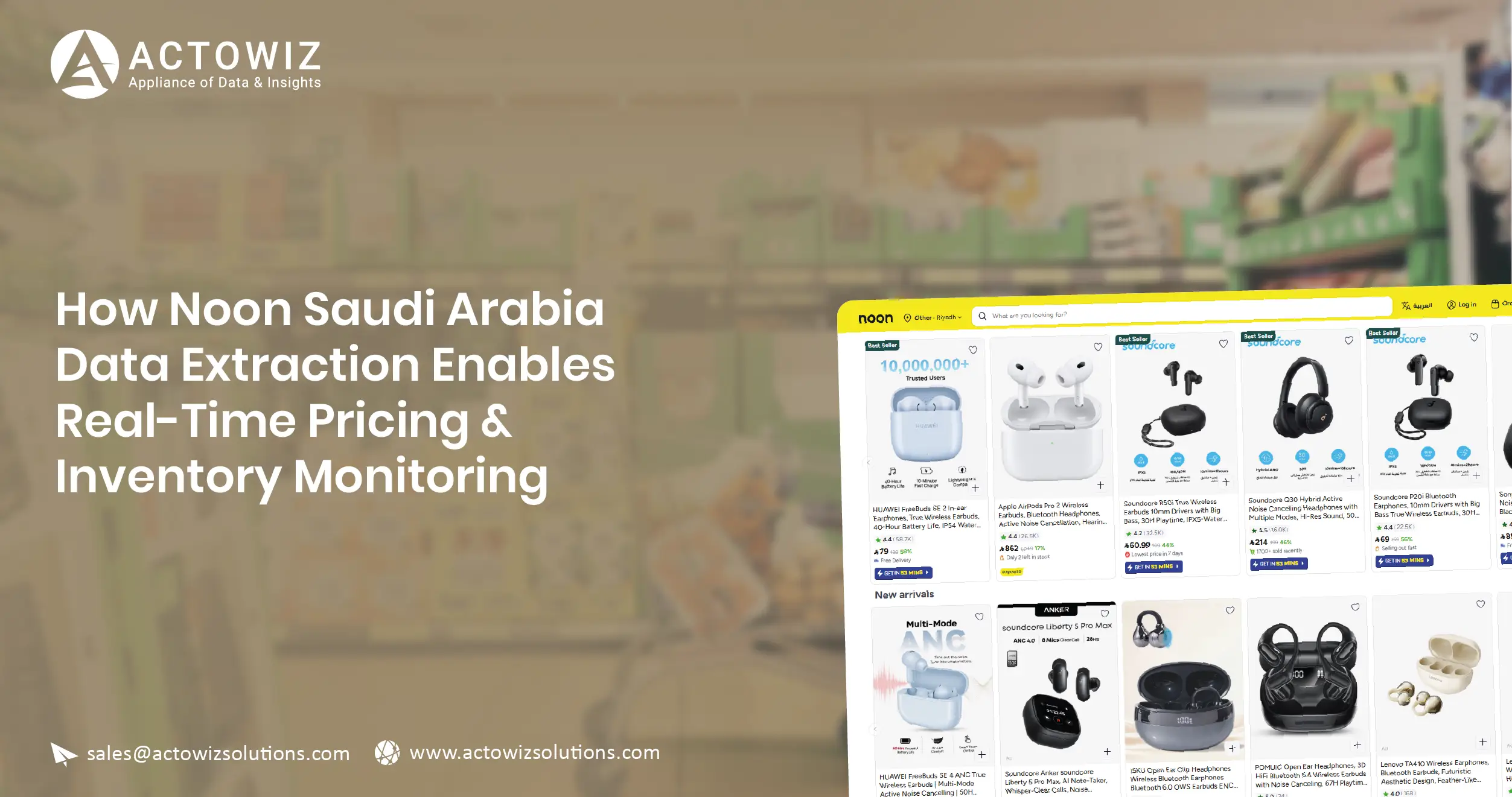 How Noon Saudi Arabia Product Data Extraction Solves Real-Time Pricing, Inventory, and Competitor Monitoring Challenges